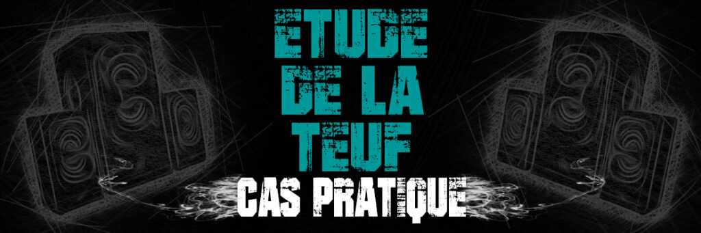 étude de la teuf - cas pratique.